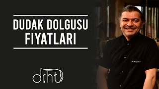 DUDAK DOLGUSU FİYATLARI Hüseyin Tırman  Estetik [upl. by Ann]