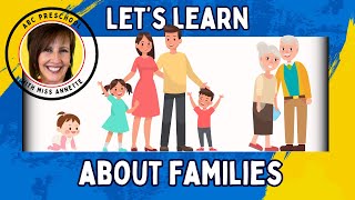 All About Families  Learning with Miss Annette [upl. by Kiyohara]