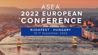 ASEA Europe 2022 Conference  Budapest Hungary [upl. by Chapin999]