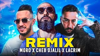 MORO X CHEB DJALIL X LACRIME  MAKANCH ROJOU3  Remixed By ProducerMoodR x mkvmix5643 [upl. by Bohun766]