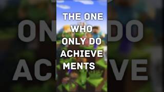 The One who only do Achievements shortsminecaftminecraftpeminecraftshortsshortsfeedtrending [upl. by Amahs]