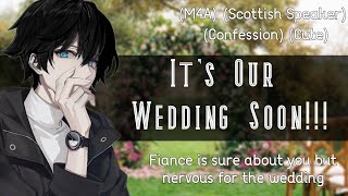 Shy Fiance Nervous About The Wedding Flustered ASMR M4A [upl. by Shirline]