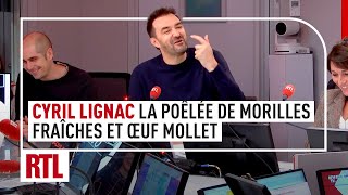 Cyril Lignac  la poêlée de morilles fraîches et œuf mollet [upl. by Ziwot]