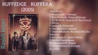 RUFFEDGE  RUFFERA 2005 [upl. by Entsirhc]