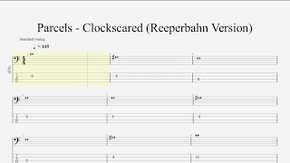 Parcels  Clockscared Bass Tabs Reeperbahn Version [upl. by Lenzi]