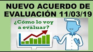 Soy Docente ACUERDO 110319 NUEVAS NORMAS DE EVALUACIÓN [upl. by Atsocal989]