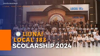 LiUNA Local 183 Scolarship 2024 [upl. by Niala]