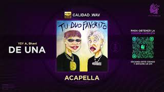 05  YSY A x BHAVI  DE UNA 🎙️ ACAPELLA Filtrar IA [upl. by Nroht]