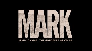 🔥MARK  Jesus Christ The Greatest Servant  Mosaic [upl. by Esiuole]