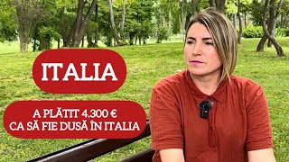 A ajuns în Italia contra a 4300 € Trăiește cun italian de 16 ani și este mamă a unui băiat [upl. by Faun]