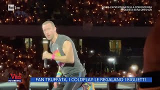 I Coldplay le regalano i biglietti  La vita in diretta 29062023 [upl. by Dewain]