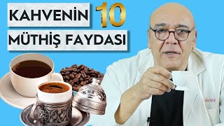 KAHVENİN 10 MÜTHİŞ FAYDASI  Kahvenin Yararları ve Zararları  5 Dakikada Sağlık [upl. by Ormand]