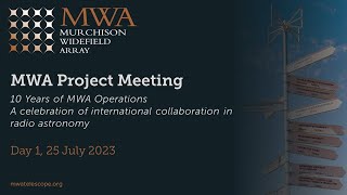 MWA Project Meeting  July 2023 Day 1 [upl. by Dorsy]