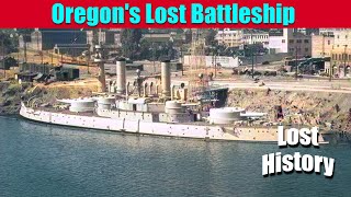 Oregons Lost Battleship [upl. by Yelsna]