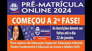 Como fazer MATRICULA CRECHE ESCOLA municipal online 2024 2º Fase Ed Especial Ed Infantil Fund [upl. by Gnuhp321]