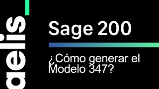 Cómo generar el Modelo 347 en Sage 200 [upl. by Dana]