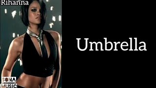 Rihanna  Umbrella Lyrics [upl. by Onitnas]