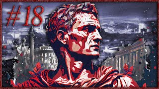 IL SALE E LA SOLUZIONE 18 ► Total War Rome 2 The Legendary Roman Empire [upl. by Saint548]