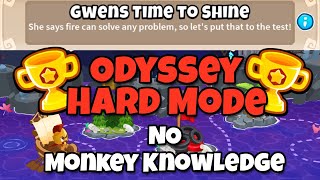 BTD6 Odyssey  Hard Mode Tutorial  No Hero  No Monkey Knowledge Gwens Time To Shine [upl. by Newsom608]