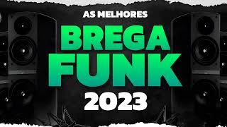 SELEÇÃO BREGA FUNK 2023  AS MELHORES  TOP BREGÃ FUNK SETEMBRO 2023  AS MAIS TOCADAS [upl. by Ycal473]