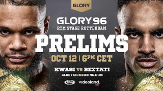 GLORY 96 Prelims LIVE [upl. by Stilla]