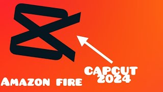 HOW TO GET CAPCUT ON AMAZON FIRE TABLET 2024 IN ONLY 3 MINUTES [upl. by Neoma]