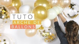 Tuto arche de ballons  Réalisez de superbes arches de ballons pour un anniversaire denfant [upl. by Marguerita]