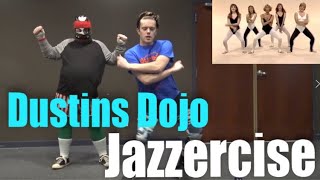 Dustins Dojo Jazzercise [upl. by Sindee883]