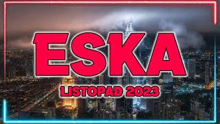 Hity Eska 2023 Listopad 💌 Najnowsze Przeboje z Radia Eska 2023 💌 Najlepsza radiowa muzyka 2023 [upl. by Arie]