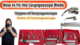 how to fix laryngoscope and types of laryngoscope and its usesnursing firstaid [upl. by Amarette]