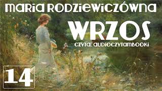 R14 z 15  WRZOS  MARIA RODZIEWICZÓWNA  AUDIOBOOK PL  AUDIOCZYTAMBOOKI [upl. by Norraf29]