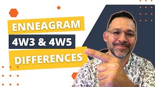 4w3 and 4w5 Enneagram 4 Wings Description amp Differences [upl. by Eedahs]