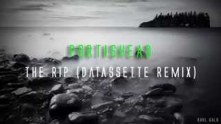 Portishead  The Rip Datassette Remix [upl. by Cordelia]