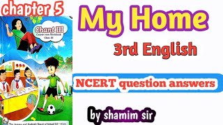 my home class 3rd English questions chapter 5 my home questions chapter 5 class 3rd English [upl. by Risser910]