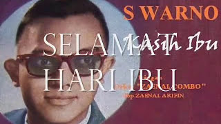 S WARNO  Kasih Ibu PDhede Ciptamaswmv [upl. by Haorbed]