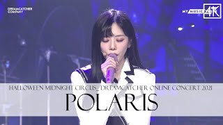 HALLOWEEN MIDNIGHT CIRCUS DREAMCATCHER ONLINE CONCERT 2021 Polaris [upl. by Ramalahs]