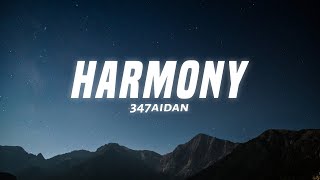 347aidan  HARMONY Lyrics [upl. by Duntson]