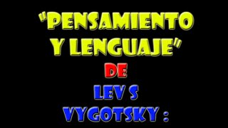 PENSAMIENTO Y LENGUAJE quotCapitulo 5quot [upl. by Ahsenet]