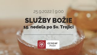 Služby Božie  15 nedeľa po Svätej Trojici  2592022 [upl. by Bal218]