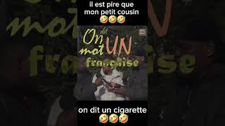 On dit un cigarette🤣🤣🤣 youtubeshorts YouTube humor humour français shorts rayan6670 [upl. by Ennovad]