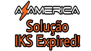 Resolva o problema IKS Expired no Azamerica s1001 s1001 plus s1005 e s2005 [upl. by Pennington]