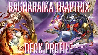 YUGIOH Ragnaraika Traptrix Deck Profile UPDATE JULY 2024 [upl. by Yenittirb]