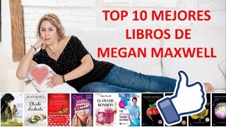 TOP 10 MEJORES LIBROS DE MEGAN MAXWELL [upl. by Aniehs]