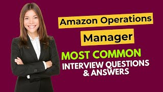 Amazon Operations Manager Interview Questions and Answers for 2024 [upl. by Olin]