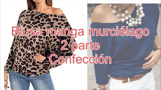 Blusa manga murciélago parte 2 [upl. by Brnaby]