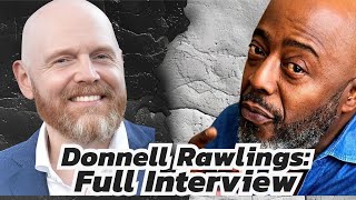 Donnell Rawlings Bill Burr Is My Favorite White Comedian [upl. by Cormack]