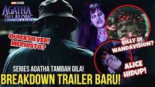 BREAKDOWN TRAILER BARU AGATHA ALL ALONG BILLY MAXIMOFF REINKARNASI MEPHISTO QUICKSILVER MUNCUL [upl. by Seraphim]