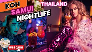 Experience the Thrilling Koh Samui Nightlife Scene [upl. by Yllet]