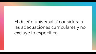 El Diseño Universal incluye lo específico [upl. by Brathwaite]