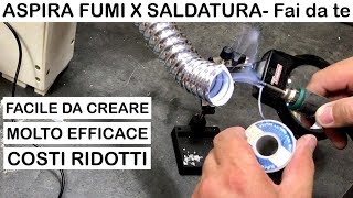 bellissimo ASPIRA FUMI PER SALDATURE Saldatura elettroniche Saldare a stagno FAI DA TE aspiratore [upl. by Esdnil]